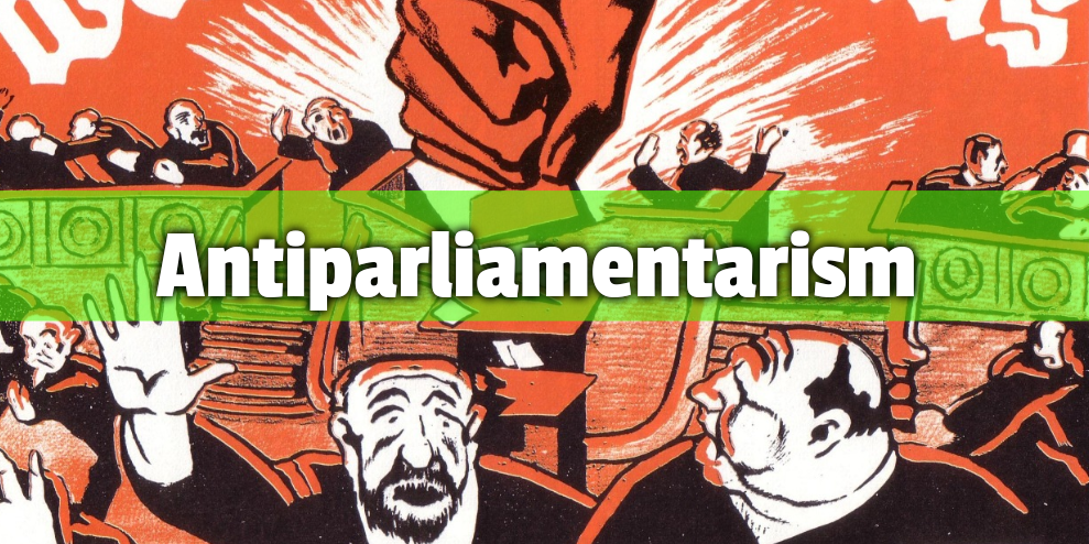 Anti-parliamentarianism