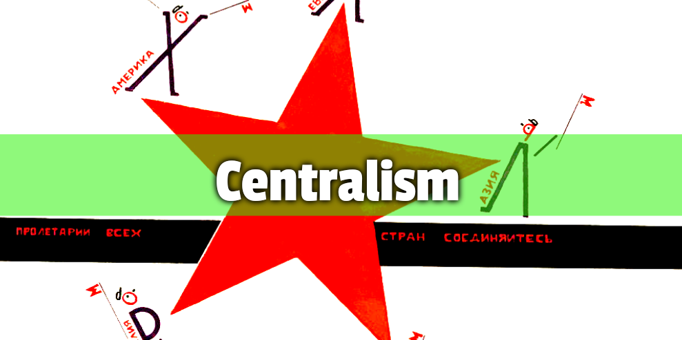 Centralism